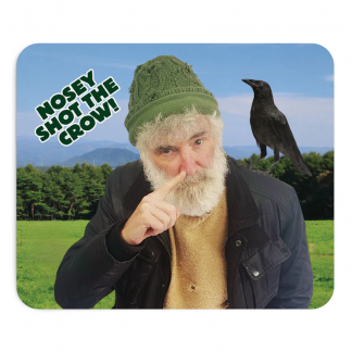Nosey Shot The Crow! Mouse Pad