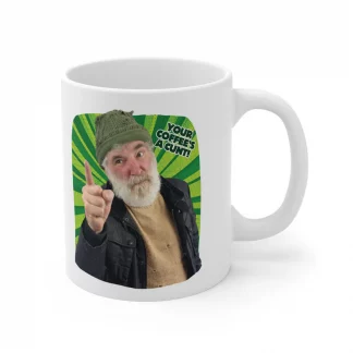 Your Coffee’s A C...! Ceramic Mug